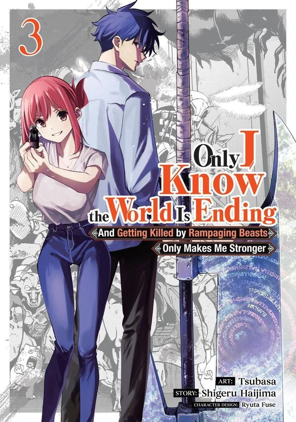 Only I Know the World Is Ending and Getting Killed by Rampaging Beasts Only Makes Me Stronger [Official]
